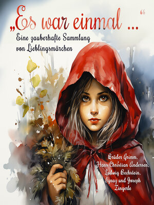 cover image of "Es war einmal ..."--Eine zauberhafte Sammlung von Lieblingsmärchen (Ungekürzt)